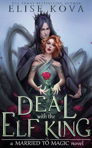 book cover of A Deal with the Elf King by Elise Kova