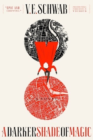 book cover of  A Darker Shade of Magic by V.E. Schwab