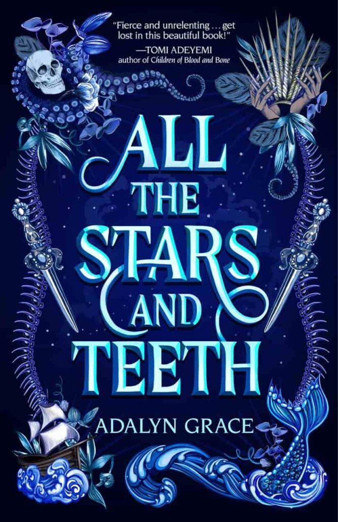 Book cover of All the Stars and Teeth by Adalyn Grace