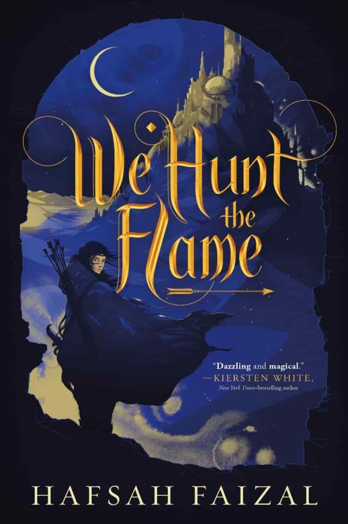 Book cover of We Hunt the Flame by Hafsah Faizal