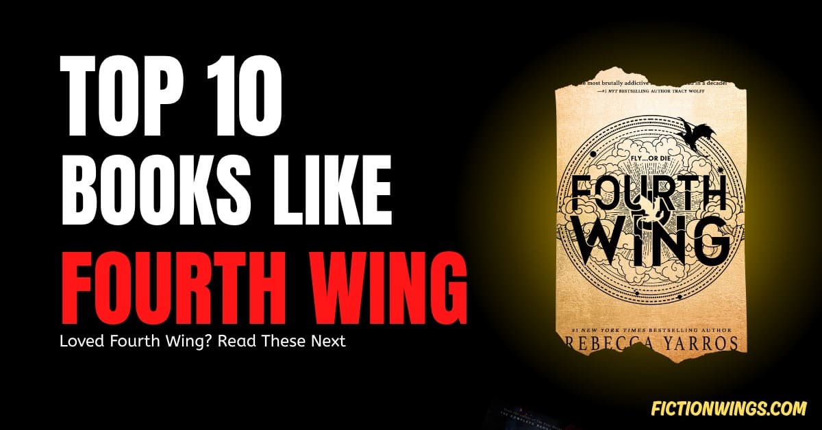 Top 10 Books Like Fourth Wing