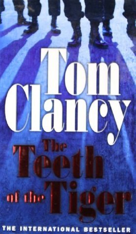 Book cover of The Teeth of the Tiger (2003) by Tom Clancy