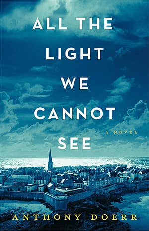 Book cover of All the Light We Cannot See by Anthony Doerr
