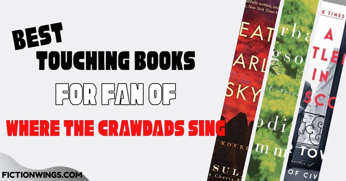 12 Best Emotional Reads Books like Where the Crawdads Sing