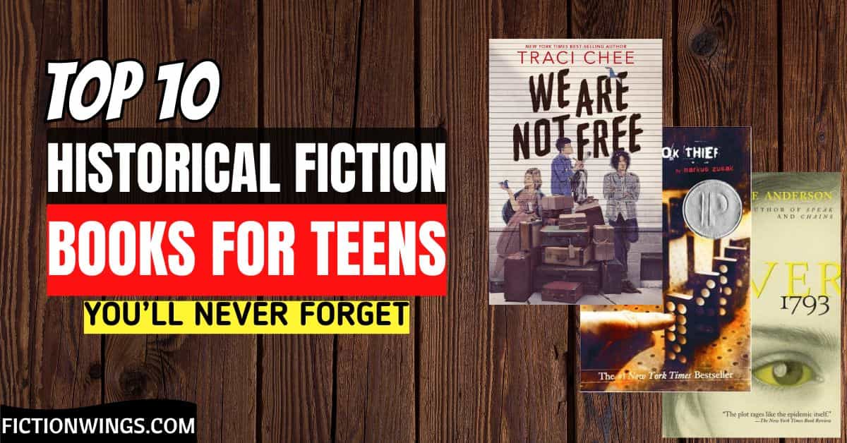 Top 10 Historical Fiction Books for Teens