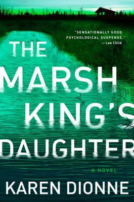 Book cover of The Marsh King's Daughter by Karen Dionne