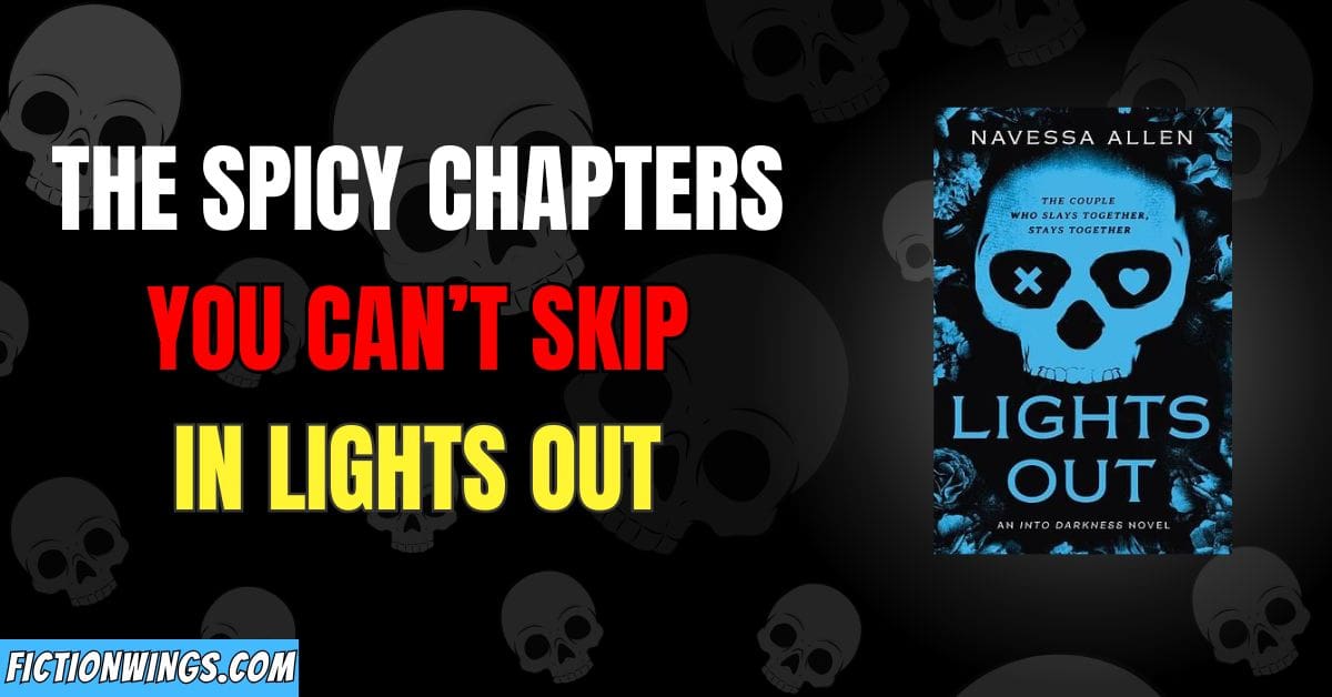 Lights Out Spicy Chapters List