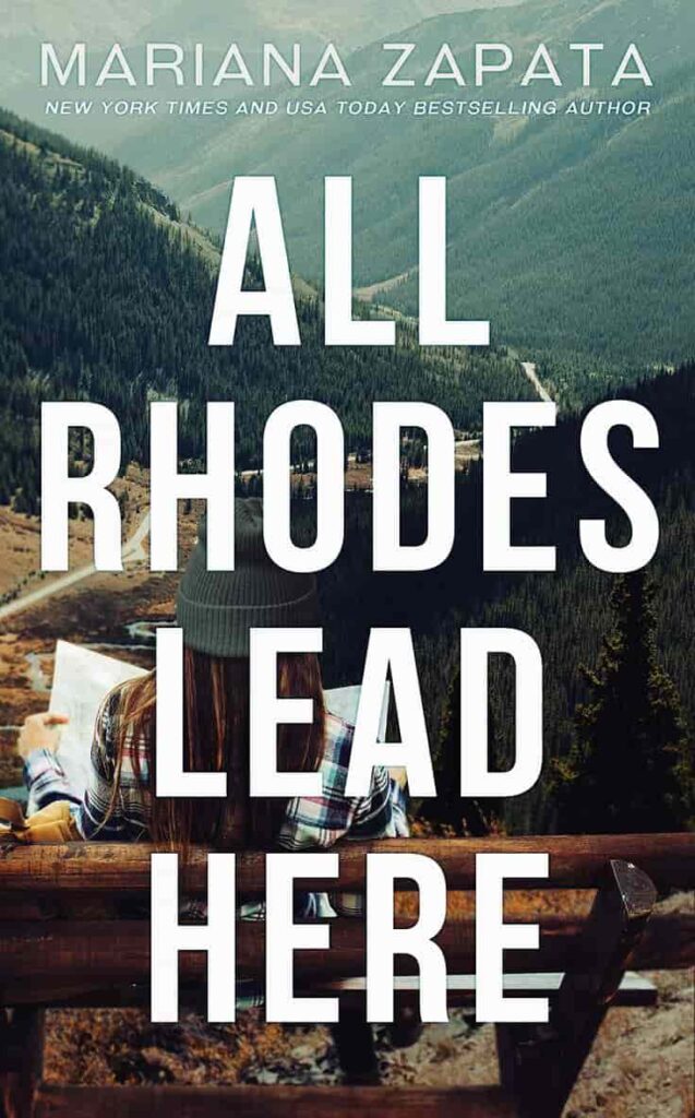 Book cover of All Rhodes Lead Here by Mariana Zapata