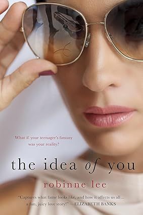 Book cover of The Idea of You by Robinne Lee