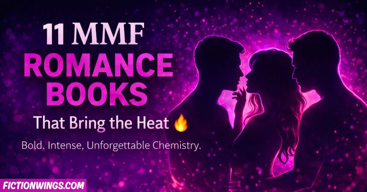 Top 11 MMF Romance Books
