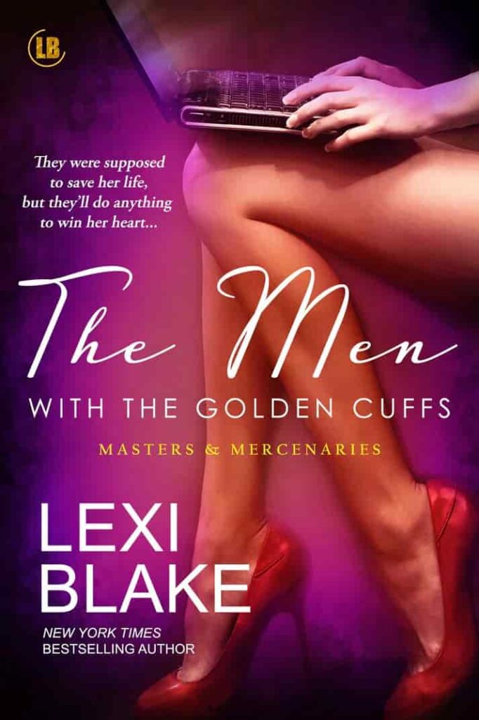 Book cover of The Men with the Golden Cuffs by Lexi Blake