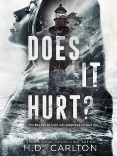 Book cover of Does It Hurt by H.D. Carlton
