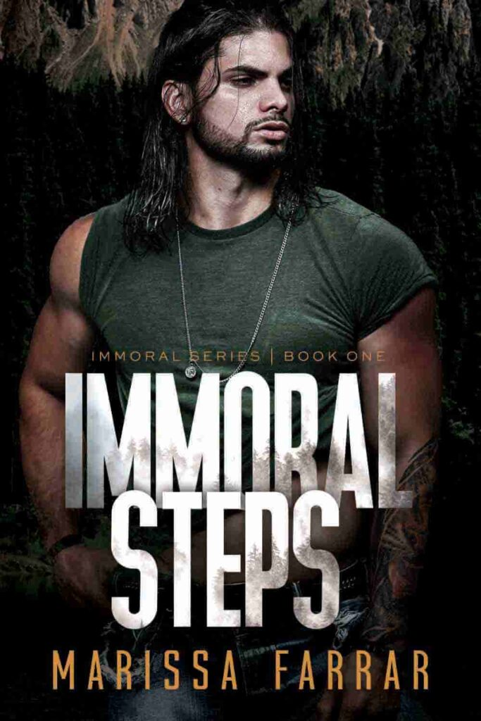 Book cover of Immoral Steps by Marissa Farrar