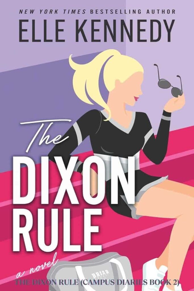 Book cover of The Dixon Rule by Elle Kennedy