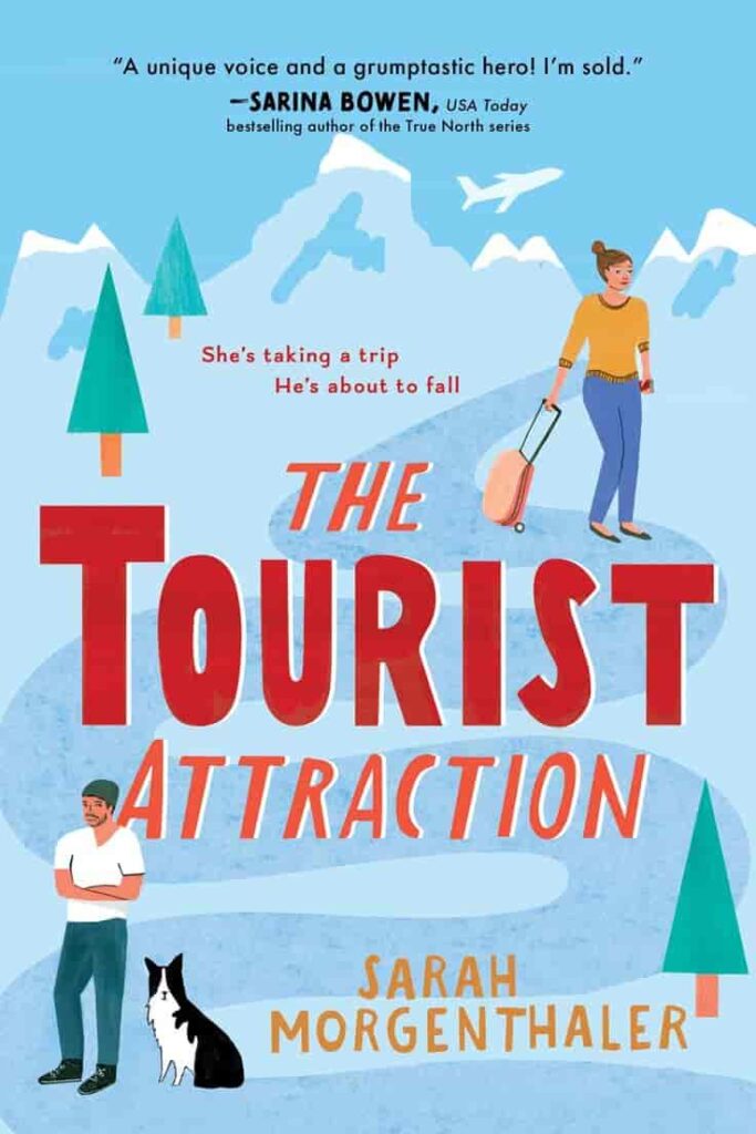 Book cover of The Tourist Attraction by Sarah Morgenthaler