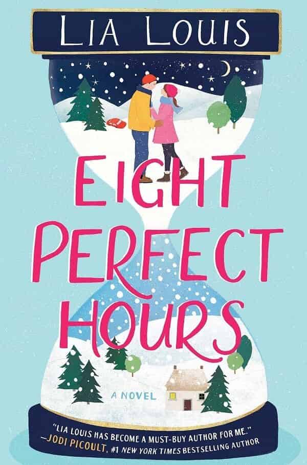 Book Cover of Eight Perfect Hours by Lia Louis
