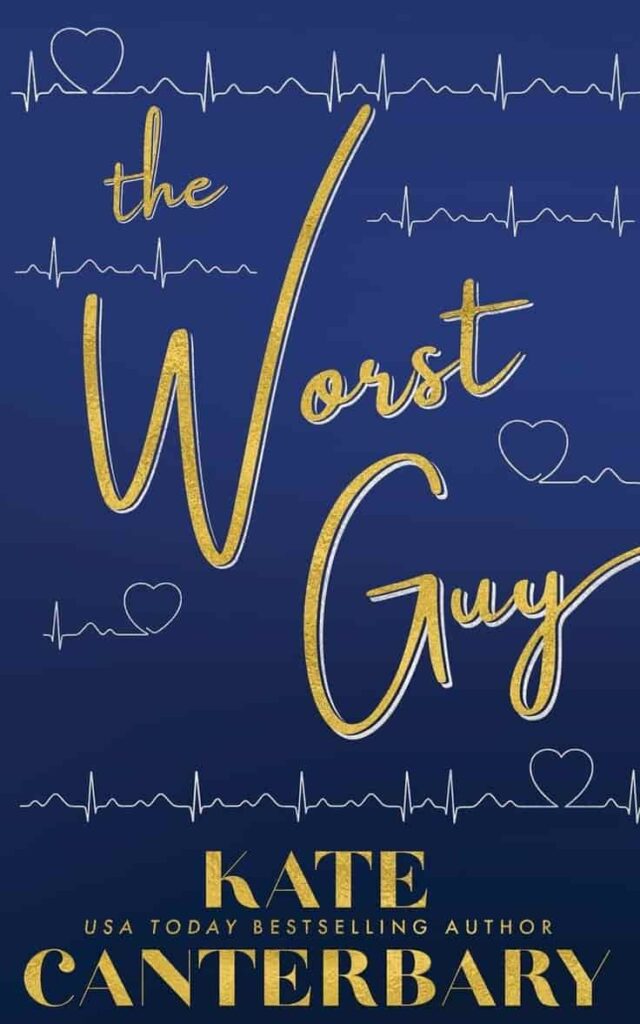 Book Cover of The Worst Guy by Kate Canterbary
