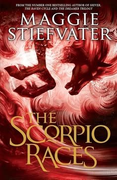 Book cover of The Scorpio Races by Maggie Stiefvater